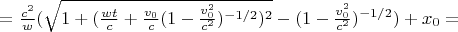 $= \frac{c^2}{w} (\sqrt{1 +  (\frac{wt}{c} + \frac{v_0}{c} (1-\frac{v_0^2}{c^2})^{-1/2})^2} - (1-\frac{v_0^2}{c^2})^{-1/2}) + x_0 = $