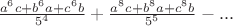 $\frac{a^6c+b^6a+c^6b}{5^4}+\frac{a^8c+b^8a+c^8b}{5^5}-...$