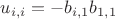 $u_{i,i} = - b_{i,1} b_{1,1}$