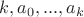 $k,a_0,...,a_k$