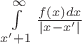$\int\limits_{x'+1}^{\infty}\frac{f(x)dx}{|x-x'|}$