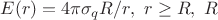 $E(r)=4\pi\sigma_q R/r,\ r\ge R, \ R$