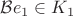 $\mathcal B e_1\in K_1$