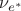 $\nu_{e^*}$