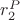 $r_2^P$