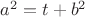 $a^2=t+b^2$