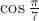 $\cos\frac{\pi}7$