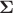 $\boldsymbol{\Sigma}$