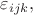 $\varepsilon_{ijk},$
