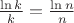 $\frac {\ln k} k =\frac {\ln n} n$