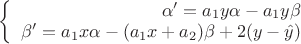 $\left\{
\begin{array}{rcl}
 \alpha'= a_1y\alpha-a_1y\beta\\
 \beta'= a_1x\alpha-(a_1x+a_2)\beta+2(y-\hat{y})\\
\end{array}
\right.$
