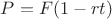 $P=F(1-rt)$