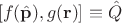 $$
[f(\hat{\mathbf{p}}),g(\mathbf{r})]\equiv\hat{Q}
$$