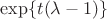 $\exp\{t(\lambda-1)\}$