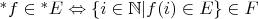 $^*f \in {^*E} \Leftrightarrow \{i \in \mathbb N| f(i) \in E\} \in F$