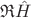 $\mathfrak{R}\hat{H}$