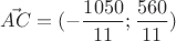$\vec {AC}=(-\dfrac{1050}{11};\dfrac{560}{11})$