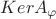 $KerA_{\varphi}$