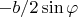 $-b/2 \sin \varphi$