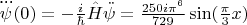 $\dddot \psi(0) = -\frac{i}{\hbar}\hat{H} \ddot\psi =   \frac{250i\pi^6}{729} \sin(\frac{\pi}{3}x)$