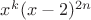 $x^k(x-2)^{2n}$