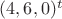 $(4, 6, 0)^t$