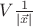 $V\frac{1}{|\vec{x}|}$