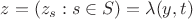 $z=(z_s:s\in S)=\lambda(y,t)$
