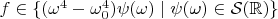 $f\in\{(\omega^4-\omega_0^4)\psi(\omega)\mid\psi(\omega)\in \mathcal{S}(\mathbb{R})\}$