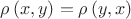 $\[\rho \left( {x,y} \right) = \rho \left( {y,x} \right)\]$