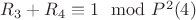 $R_3 + R_4\equiv 1\mod P^2\engo(4)$