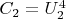 $C_2=U_2^4$