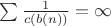 $\sum \frac{1}{c(b(n))} =\infty$