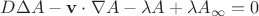 $D\Delta A-\mathbf v\cdot\nabla A-\lambda A+\lambda A_{\infty}=0$