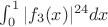 $\int_{0}^{1} |f_3(x)|^{24} dx$