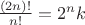 $ \frac{(2n)!}{n!} = 2^nk $