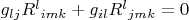 $g_{lj}R^l{}_{imk}+g_{il}R^l{}_{jmk}=0$
