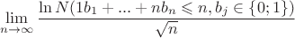 $$\lim\limits_{n\to\infty}\frac{\ln N(1b_1+...+nb_n\leqslant n, b_j\in\{0;1\})}{\sqrt{n}}$$