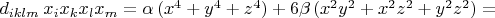 $d_{iklm}\, x_i x_k x_l x_m=\alpha\,(x^4+y^4+z^4)+6\beta\,(x^2y^2+x^2z^2+y^2z^2)=$