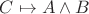 $C\mapsto A\wedge B$