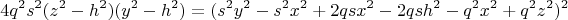$$4q^2s^2(z^2-h^2)(y^2-h^2) = (s^2y^2-s^2x^2+2qsx^2-2qsh^2-q^2x^2+q^2z^2)^2$$