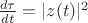 $\frac{d\tau}{dt}=|z(t)|^2$