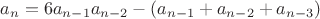 $a_n=6a_{n-1}a_{n-2}-(a_{n-1}+a_{n-2}+a_{n-3})$