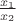 $\frac{x_1}{x_2}$
