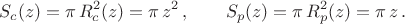 $$S_c(z)=\pi\,R^2_c(z)=\pi\,z^2\,, \qquad S_p(z)=\pi\,R^2_p(z)=\pi\,z\,.$$