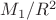 $M_1/R^2$