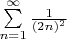 $\sum\limits_{n=1}^\infty \frac{1}{(2n)^2}$
