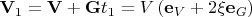 \[{\mathbf{V}}_1  = {\mathbf{V}} + {\mathbf{G}}t_1  = V\left( {{\mathbf{e}}_V  + 2\xi {\mathbf{e}}_G } \right)\]$