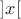 $\rbrack x\lbrack$