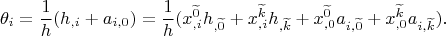 $$\theta_i=\frac{1}{h}(h_{,i} + a_{i,0})=\frac{1}{h}(x^{\widetilde{0}}_{,i}h_{,\widetilde{0}}+ x^{\widetilde{k}}_{,i}h_{,\widetilde{k}}+ x^{\widetilde{0}}_{,0}a_{i,\widetilde{0}}+ x^{\widetilde{k}}_{,0}a_{i,\widetilde{k}}).$$